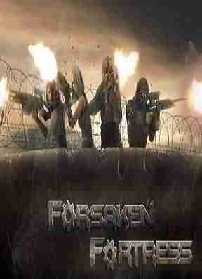 Descargar Forsaken Fortress [MULTI][BETA][3DM] por Torrent